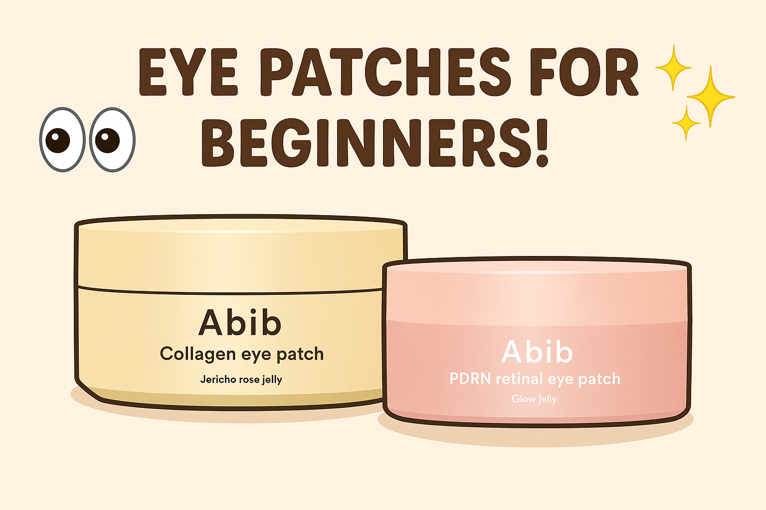 👁️ Eye Patches for Beginners: Discover Abib’s Glow-Up Eye Essentials ✨