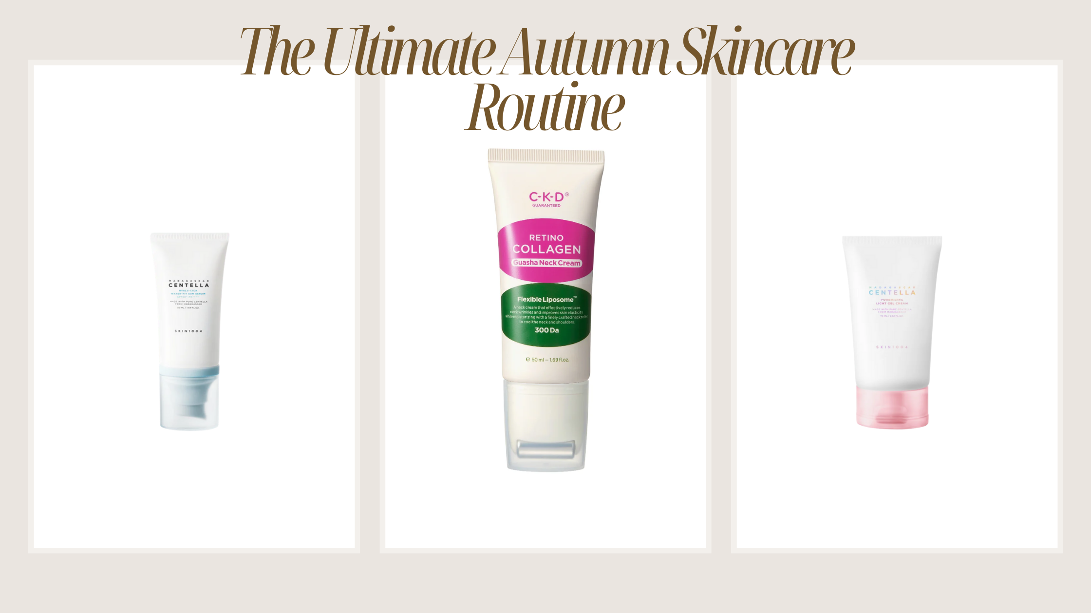 The Ultimate Autumn Skincare Routine: 7 Must-Haves for Hydrated &amp; Calm Skin 🍂